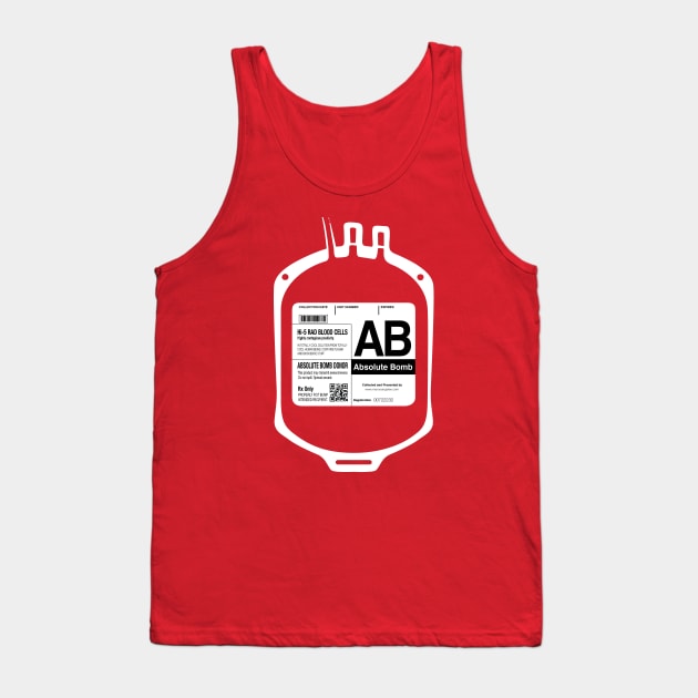 My Bloodtype is AB for Absolute Bomb! Tank Top by ivejustquitsmoking